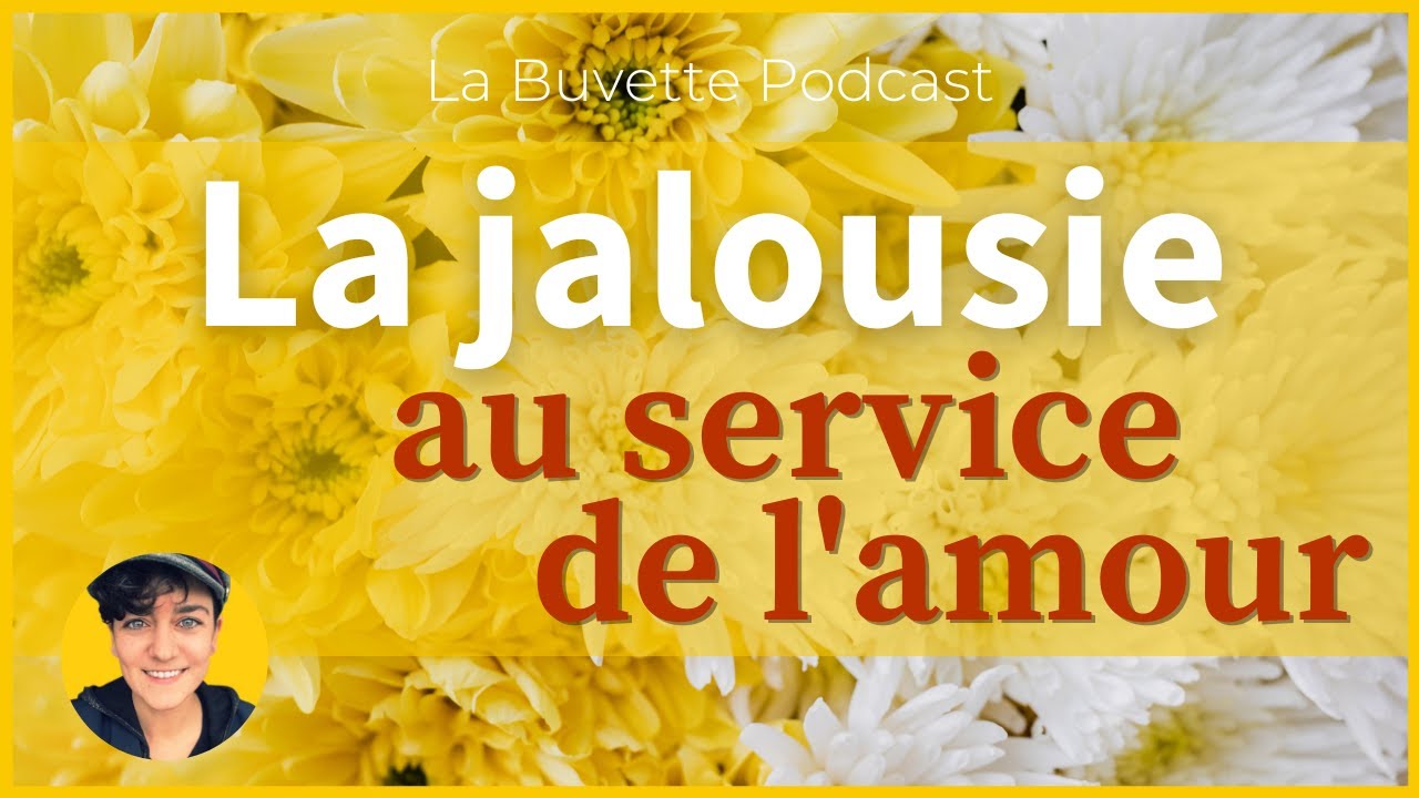 #13 La Jalousie au service de l'Amour ? #jalousie #amour #psychologie #taoisme #couple #relations