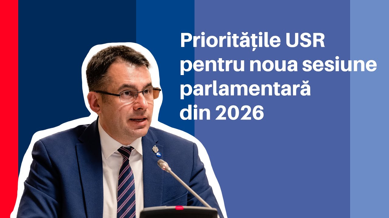 Prioritățile USR pentru noua sesiune parlamentară din 2026