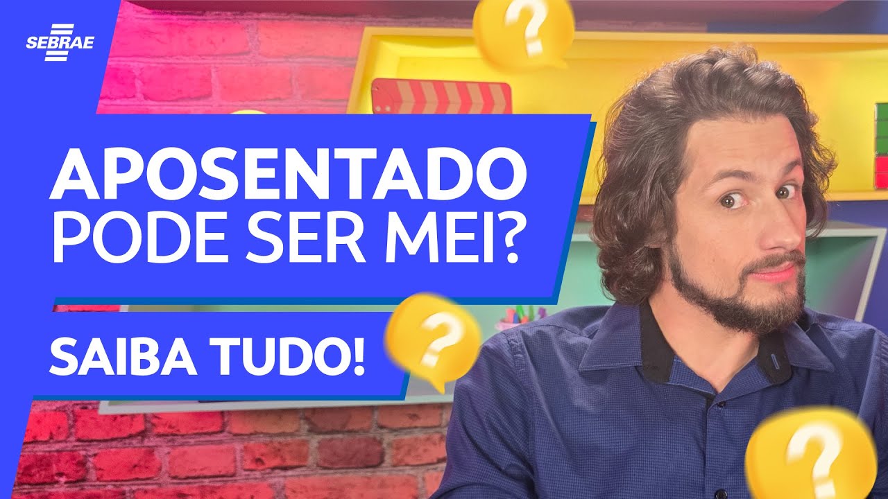 Quem est&aacute; APOSENTADO pode ser MEI? 🤔 ENTENDA todas as regras e DESCUBRA a MELHOR OP&Ccedil;&Atilde;O para voc&ecirc;! 🚀