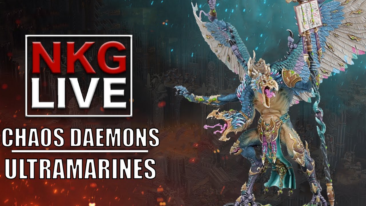 Chaos Daemons vs Ultramarines - Warhammer 40K Battle Report | NKG Live