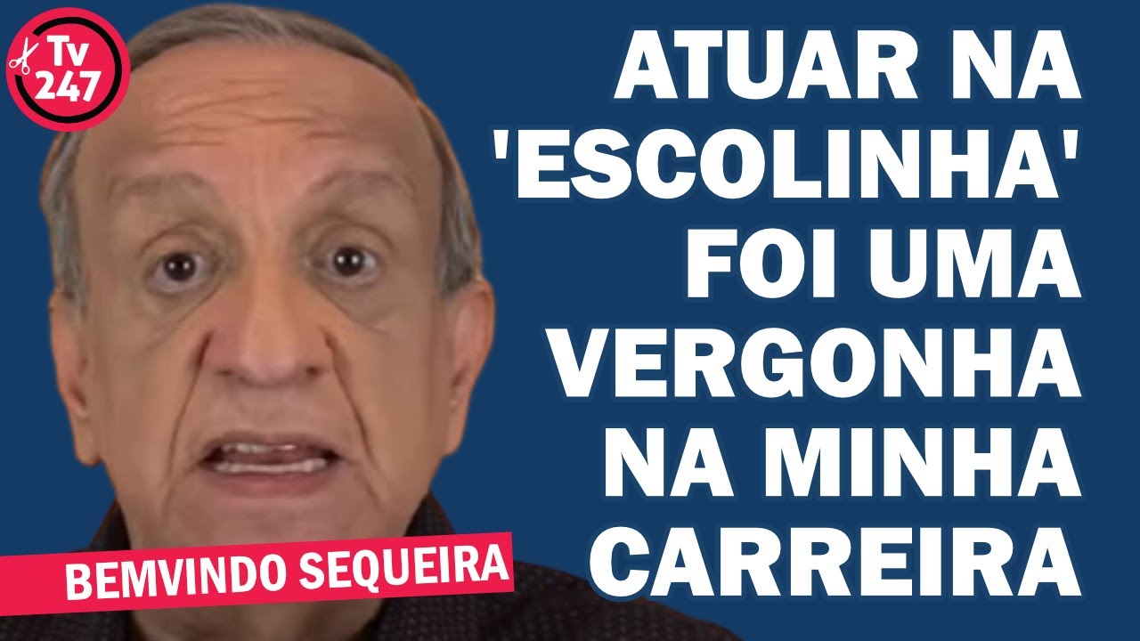 BEMVINDO SEQUEIRA: PAGAVAM MAL E NÃO ME DEIXARAM ESCREVER O TEXTO DO MEU PERSONAGEM | Cortes 247