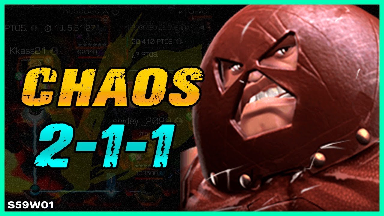 S59W01: CHAOS VS 2-1-1 | JUGGERNAUT ESTA EN OTRO NIVEL | MCOC