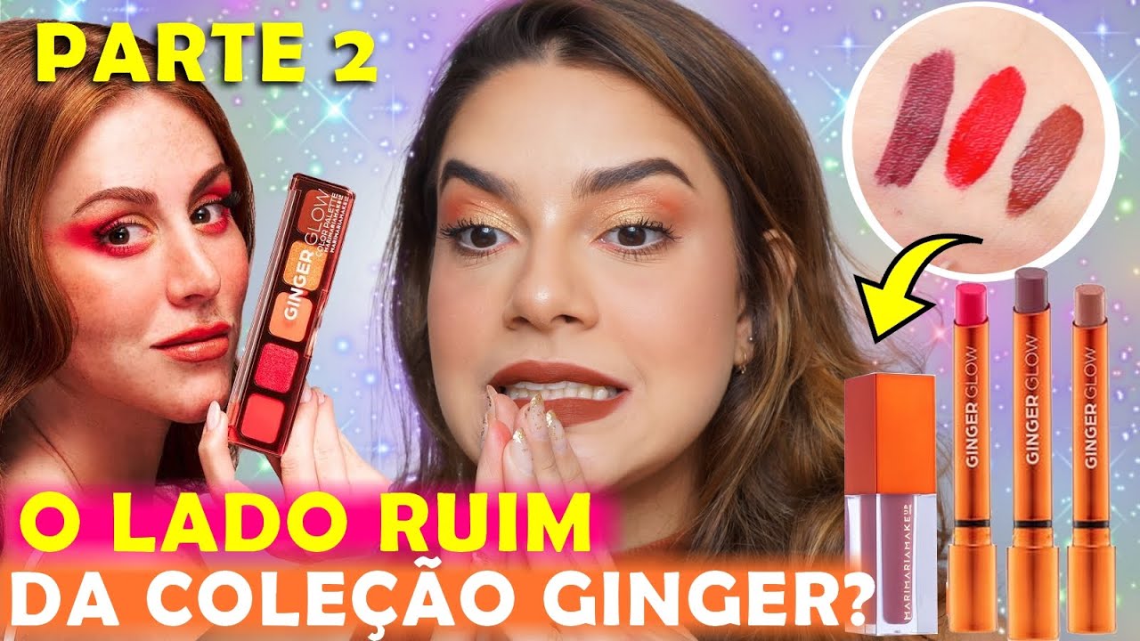 TESTEI OS PRODUTOS QUE FALTAVAM DA GINGER GLOW - MARI MARIA MAKEUP