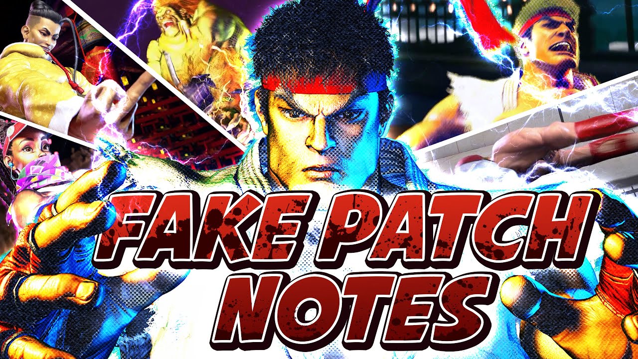 Street Fighter 6: FAKE PATCH NOTES MINI