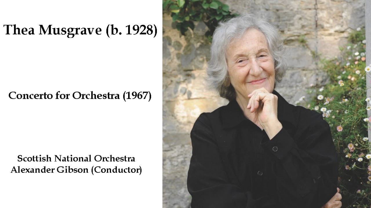 Thea Musgrave (b. 1928) - Concerto for Orchestra (1967)