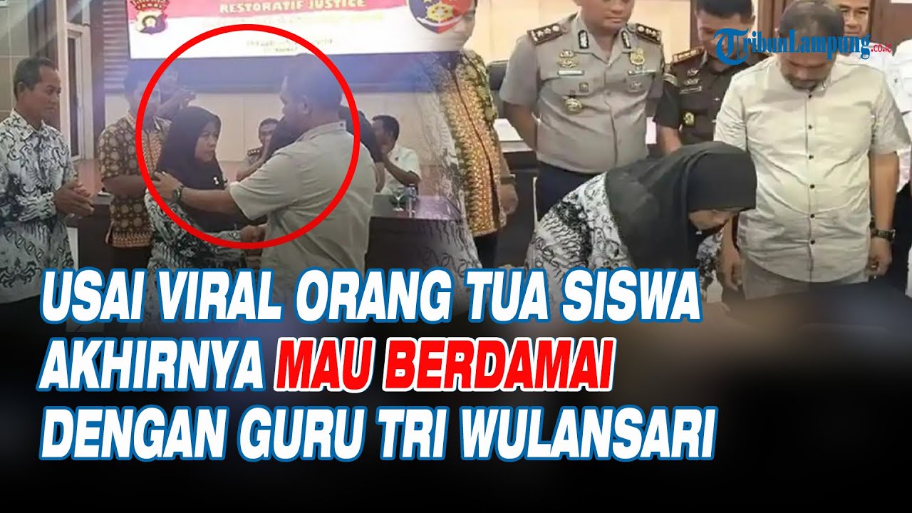 Usai Viral Orang Tua Siswa Akhirnya Mau Berdamai dengan Guru Tri Wulansari
