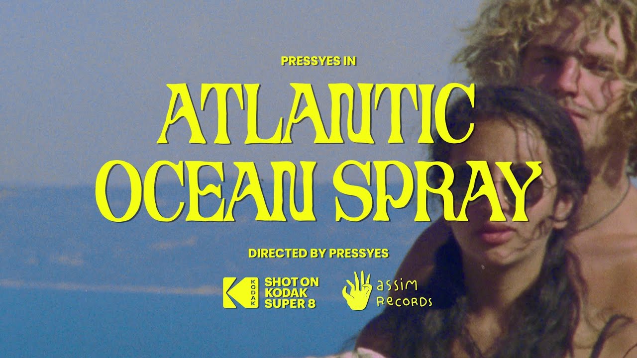 PRESSYES --- Atlantic Ocean Spray --- (a super 8 adventure)