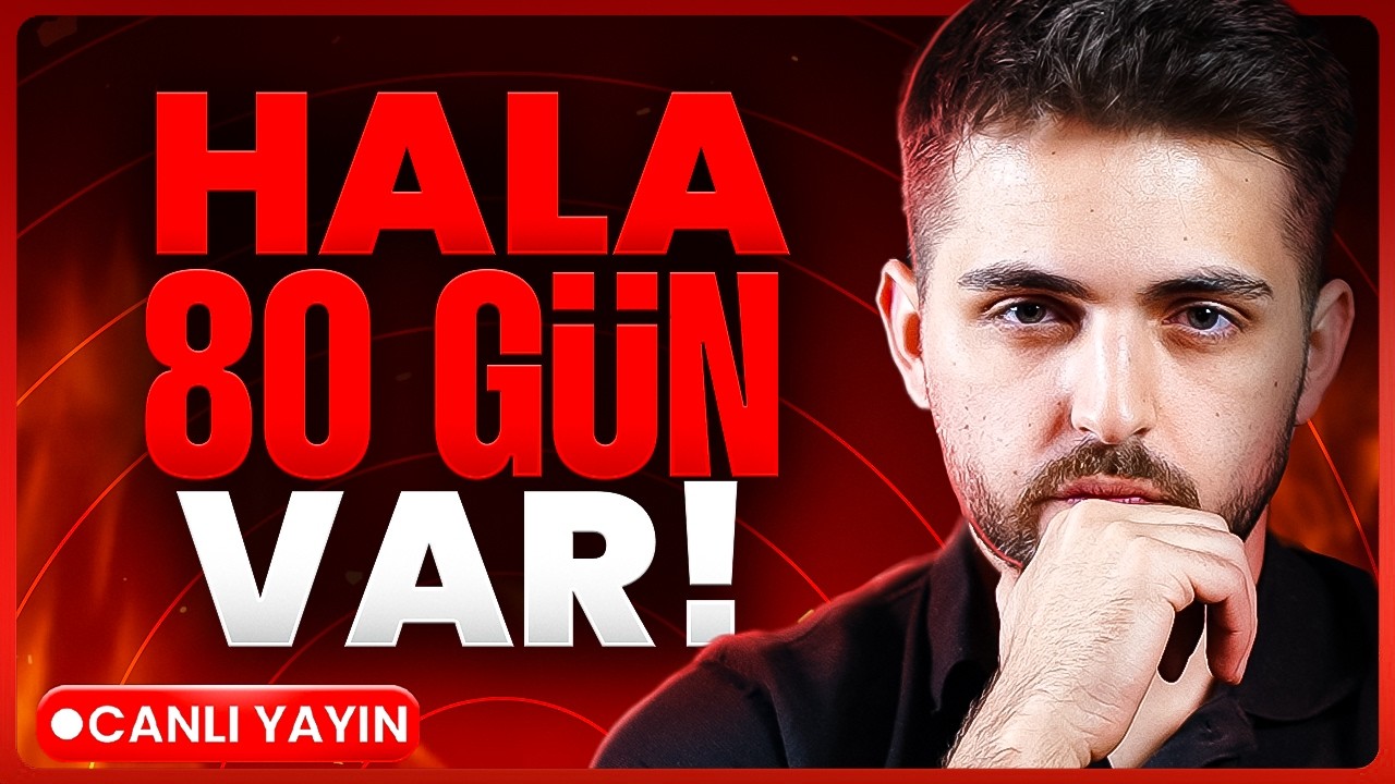 YKS'YE HALA 80 G&Uuml;N&Uuml;M&Uuml;Z VAR! | Nasıl Değerlendirmeliyiz?