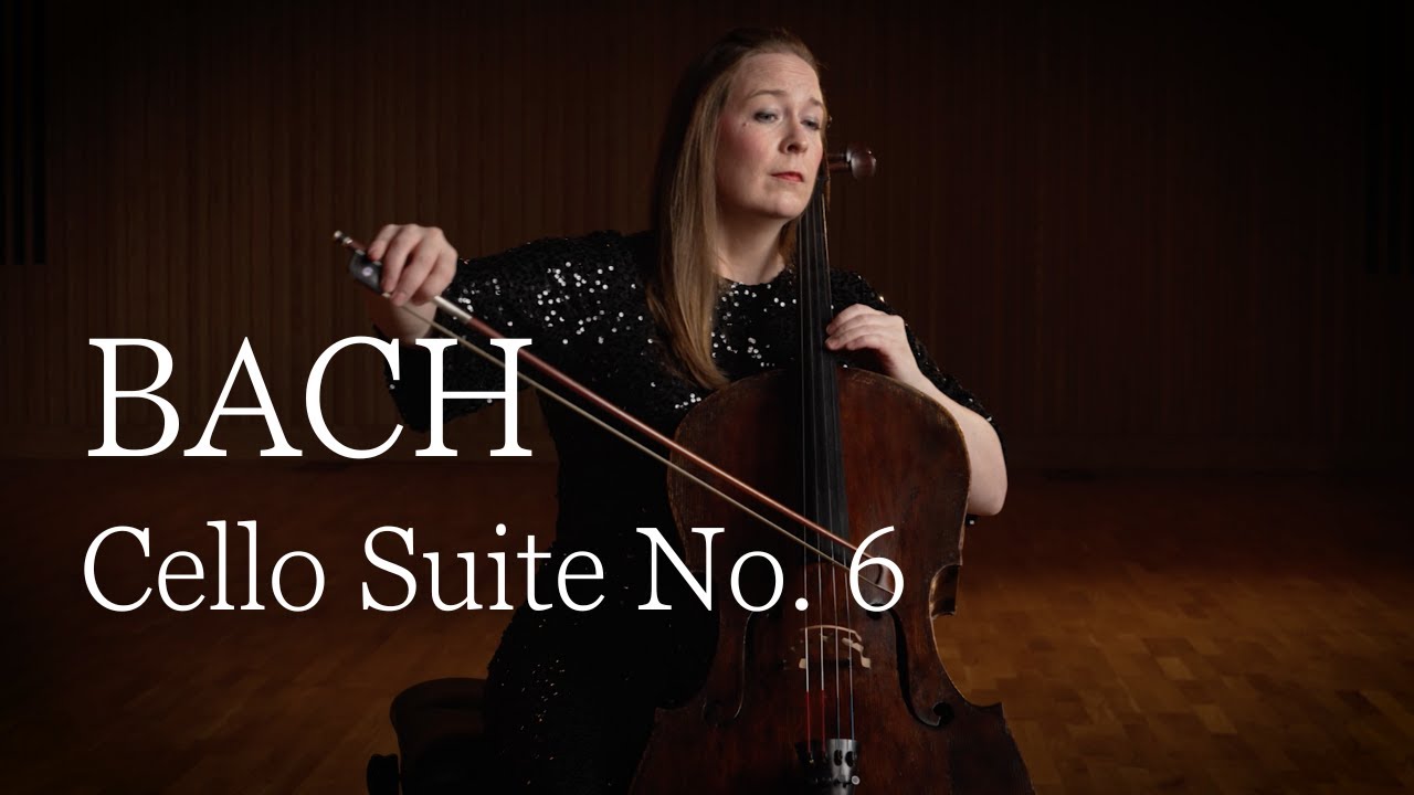 Bach: Cello Suite No. 6 in D major, BWV 1012 by Ailbhe McDonagh