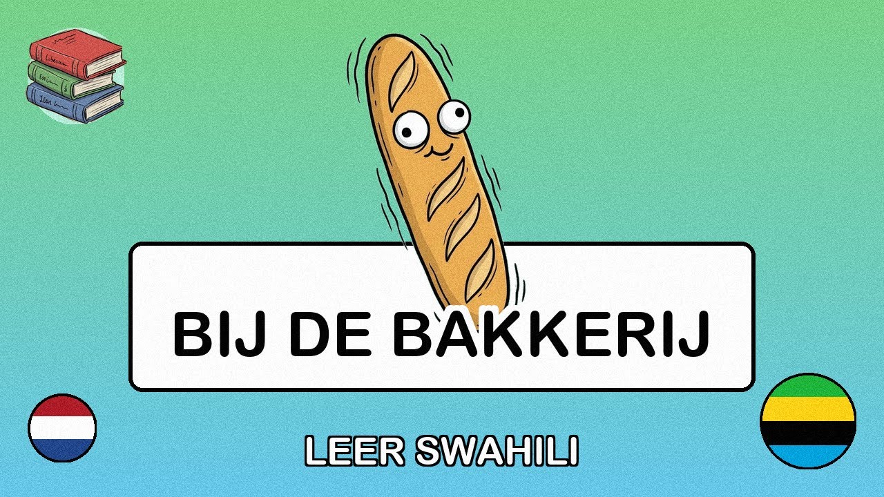 🇳🇱→🇹🇿 Leer Swahili - Bij de bakkerij