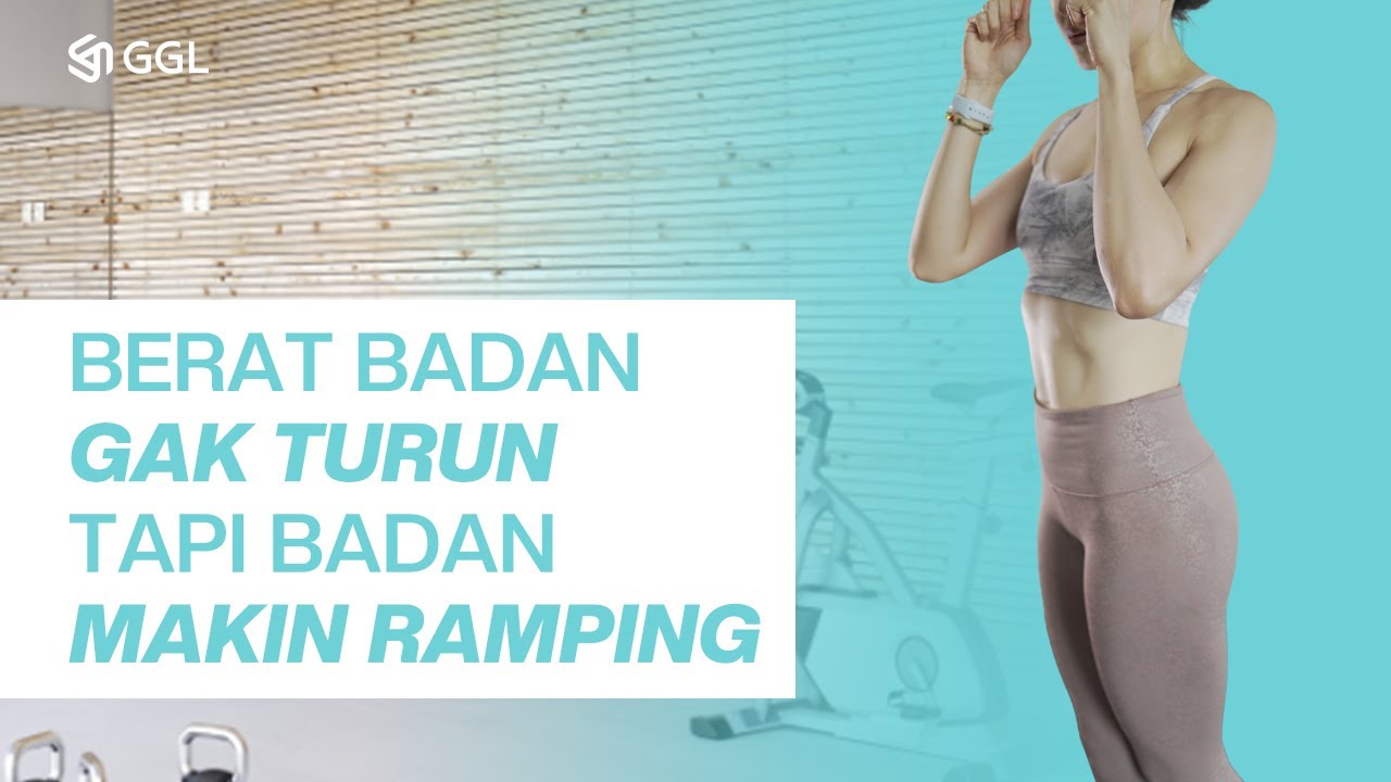 Kenapa Berat Badan Gak Turun Tapi Badan Makin Ramping?