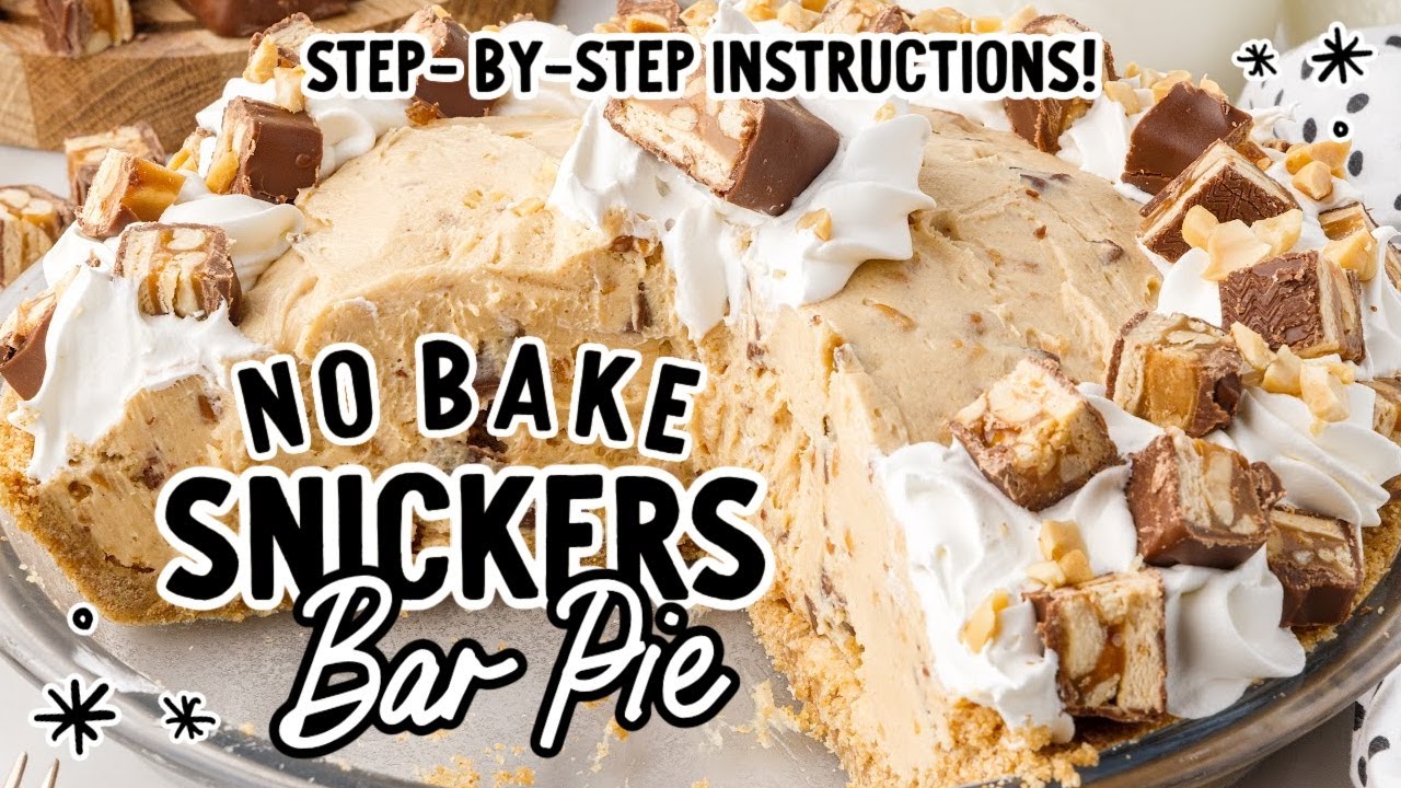 No-Bake Snickers Bar Pie - So Easy and Delicious