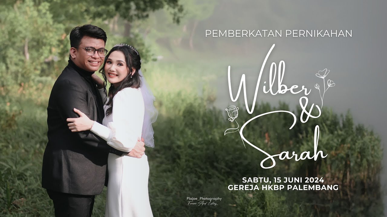 Ibadah Pemberkatan Pernikahan Wilber dan Sarah || Sabtu, 15 Juni 2024