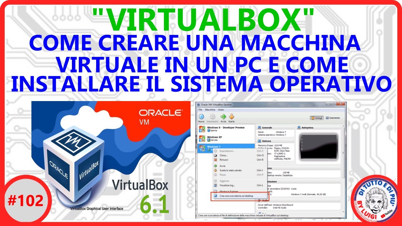 #102 -VirtualBox: Come creare una macchina virtuale in un PC e come installare il sistema operativo.