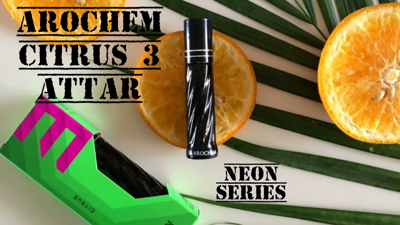Arochem Citrus 3 Attar - Concentrated Perfume Oil - Neon Series