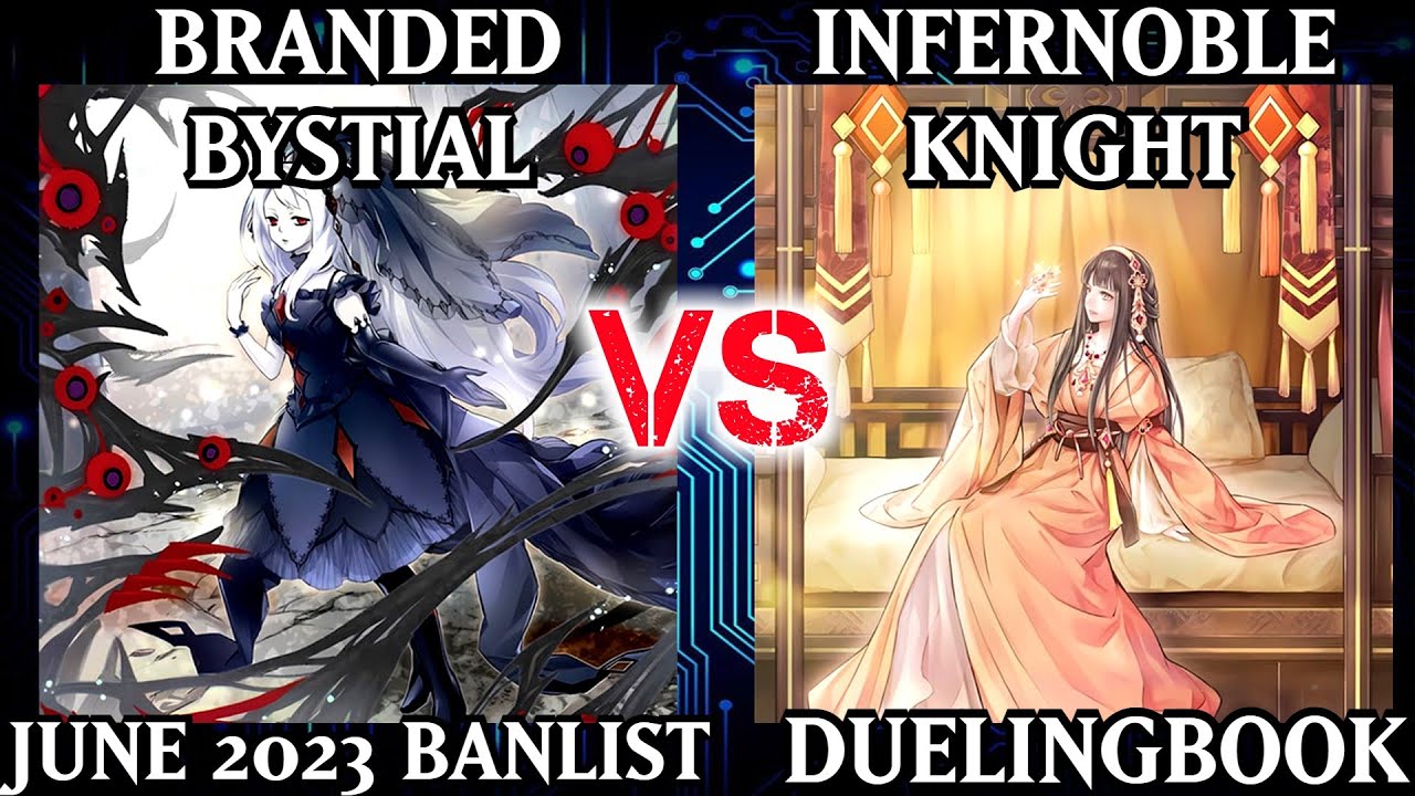 Branded Bystial vs Infernoble Knight | High Rated | Dueling Book