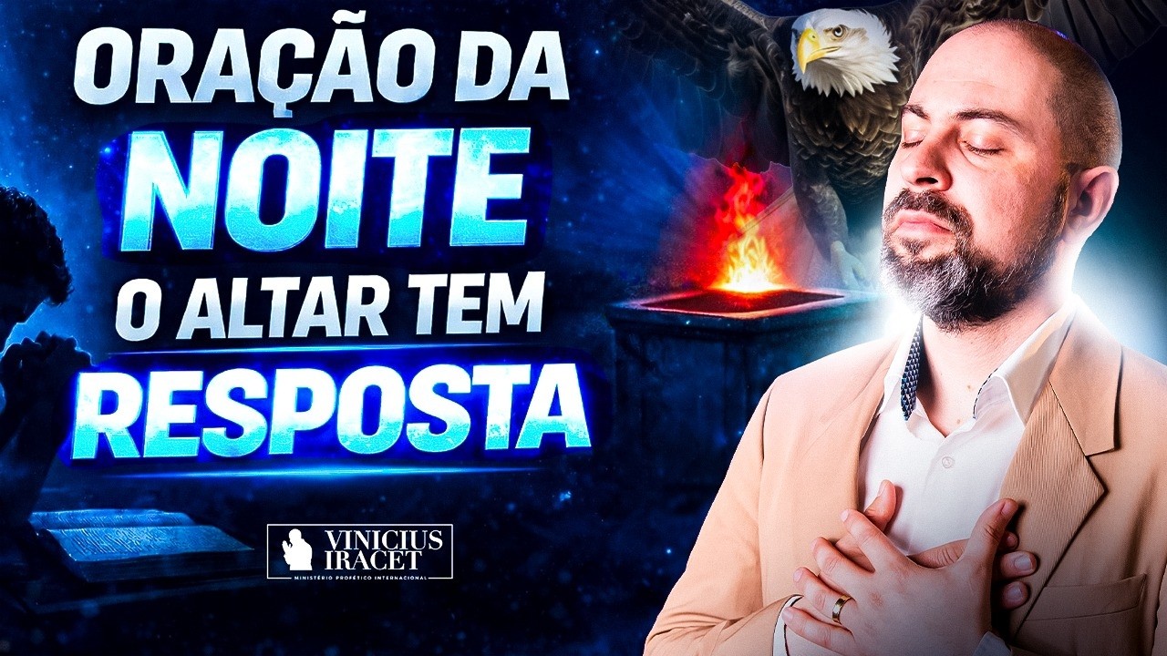 ORA&Ccedil;&Atilde;O DA NOITE SALMO 94 - O ALTAR TEM RESPOSTA  - PROTE&Ccedil;&Atilde;O | B&Ecirc;N&Ccedil;&Atilde;OS | SA&Uacute;DE E JUSTI&Ccedil;A DE DEUS