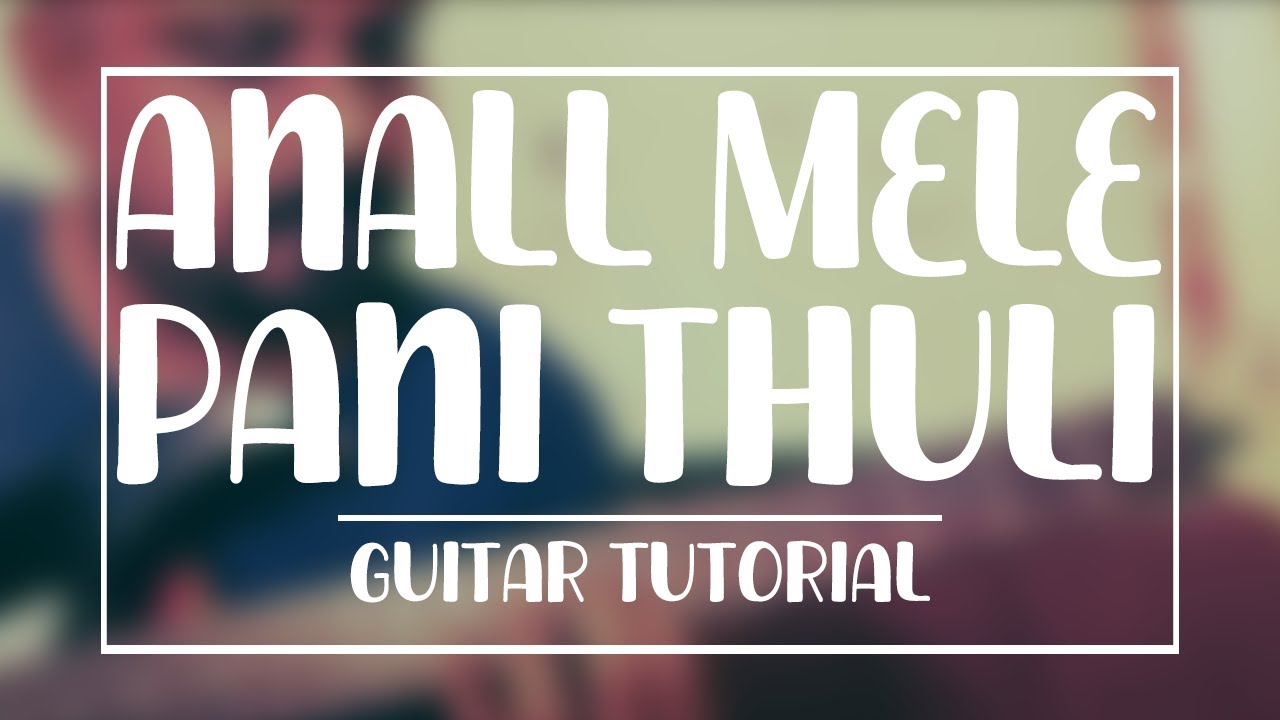 How to - Anal Mele - Guitar Tutorial Lead - Vaaranam Ayiram