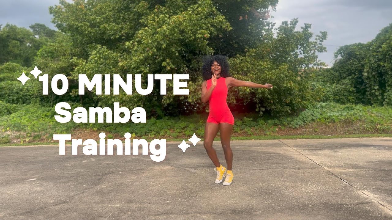 10 Minute Samba Training Video