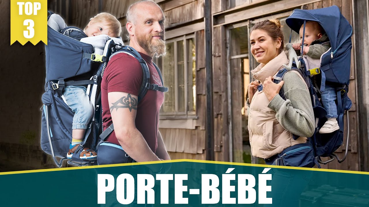 TOP 3 : LES MEILLEURS PORTE-BÉBÉS POUR RANDONNÉE