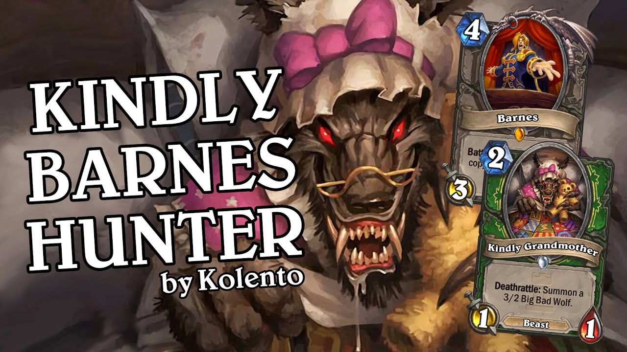 Kindly Barnes Hunter by Kolento [Standard] - Deck Spotlight - Hearthstone