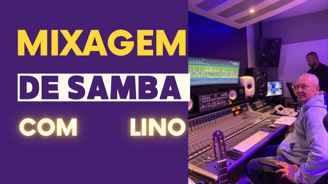 Mixagem de Samba Pagode com Lino