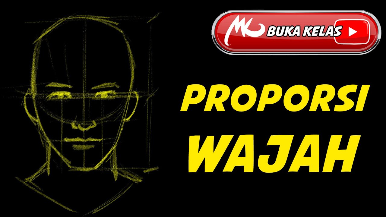 MK Buka Kelas #2: Proporsi Wajah [SERI BELAJAR MENGGAMBAR]
