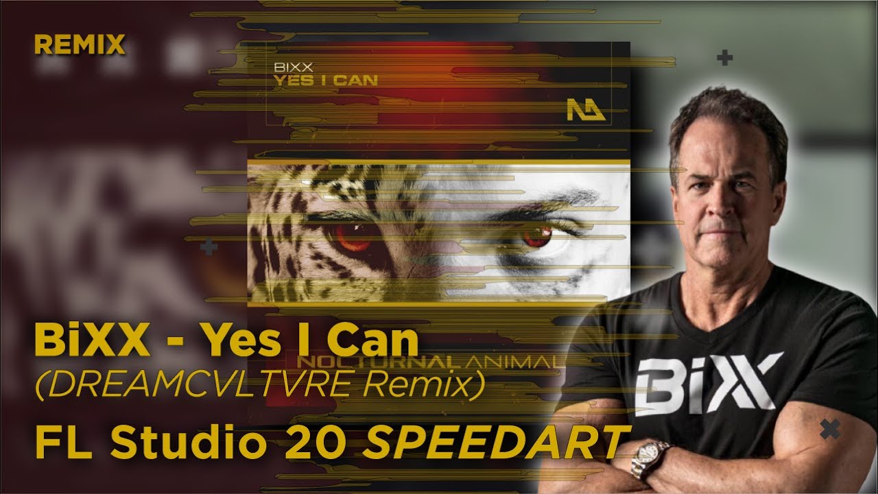 FL Studio 20 SPEEDART - BiXX - Yes I Can (DREAMCVLTVRE Remix)