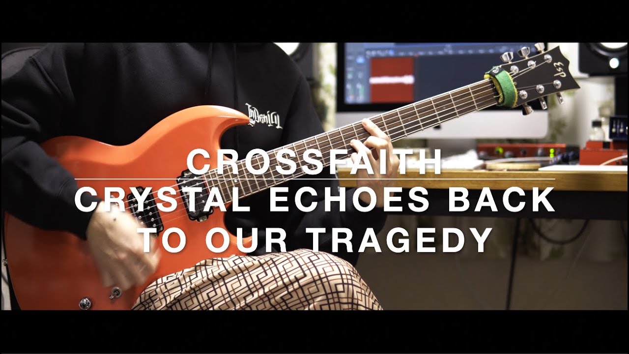 Crossfaith - Crystal Echoes Back To Our Tragedy (Guitar Cover) / ESP Guitars Viper