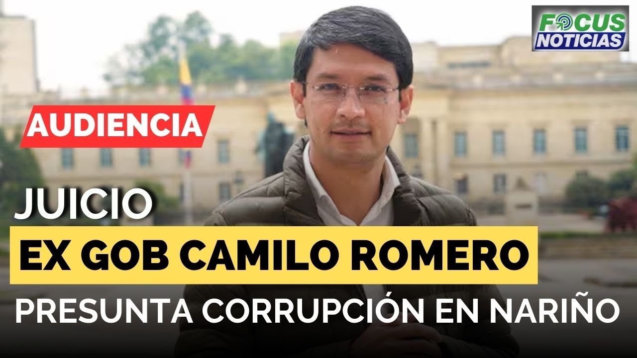 #ENVIVO Audiencia Juicio CAMILO ROMERO Exgobernador de NARIÑO Presunta CORRUPCIÓN #FocusNoticias