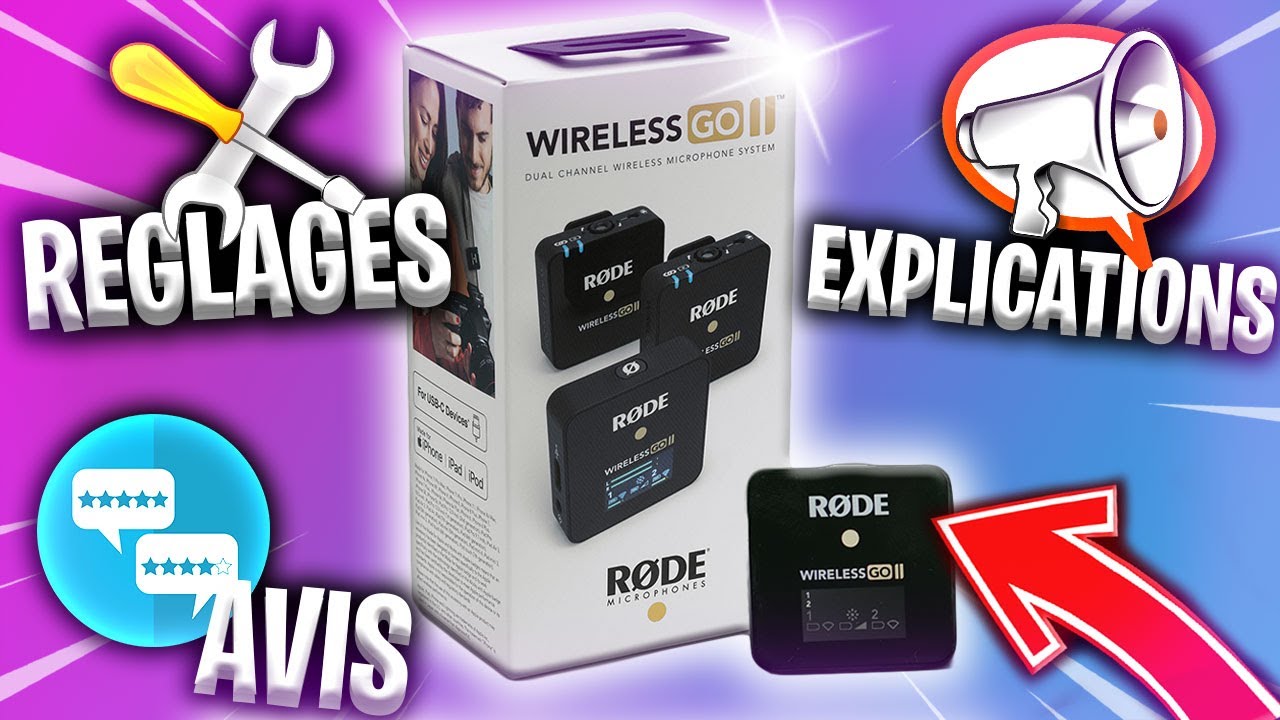 RODE CENTRAL: LES MEILLEURS REGLAGES/SETTINGS [RODE WIRELESS GO II]