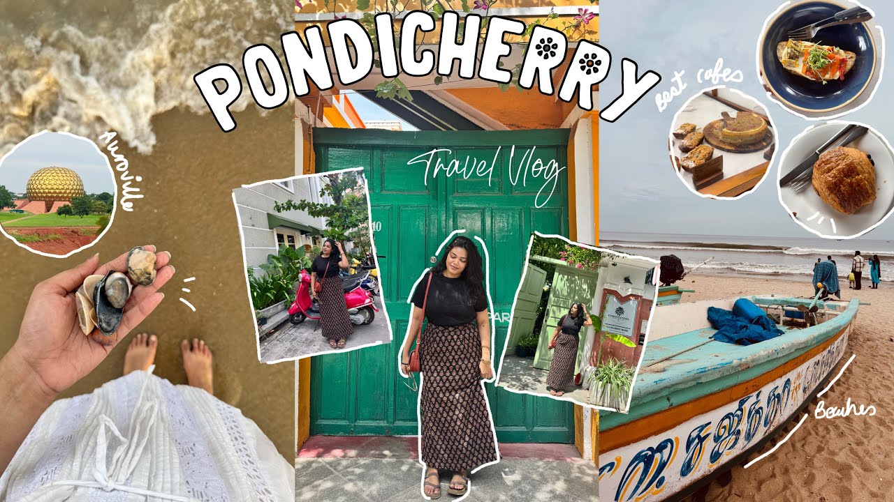 PONDICHERRY VLOG: Best cafes, tourist spots & a lot more! | Ridhi N