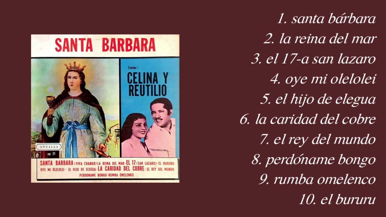 Celina y Reutilio con Gina Martin-Santa B&aacute;rbara(Full Album)