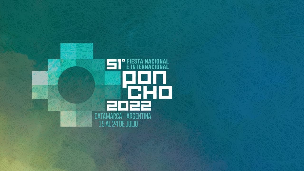 FIESTA NACIONAL E INTERNACIONAL DEL PONCHO 2022 - Escenario Mayor - Mi&eacute;rcoles 20
