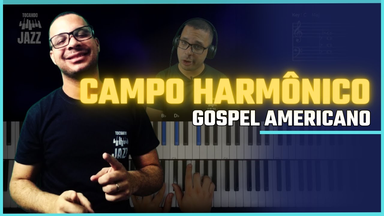 O Segredo dos Americanos | Campo Harmônico Gospel Chords no teclado