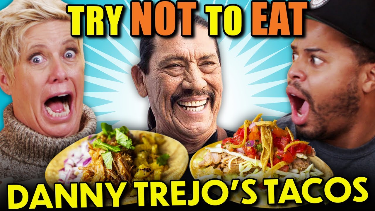 Try Not To Eat - Trejo’s Tacos (ft. Danny Trejo!)