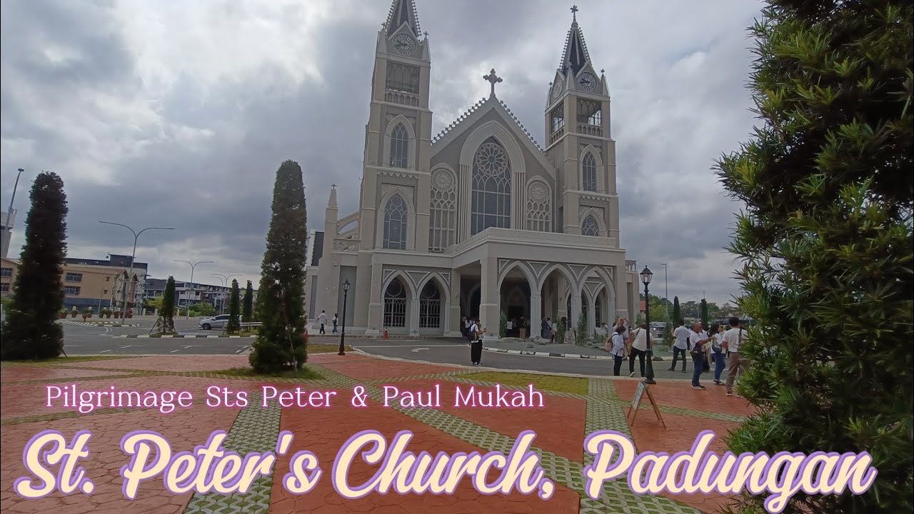 Part 9 St. Peter's Church, Padungan, Kuching, Sarawak || Pilgrimage Sts Peter & Paul Mukah