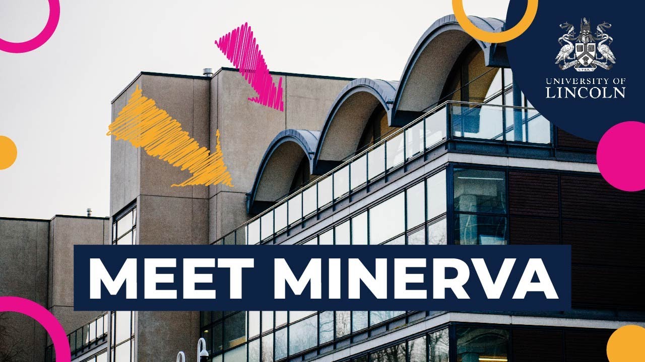 Moving To Lincoln: Meet Minerva | University Of Lincoln