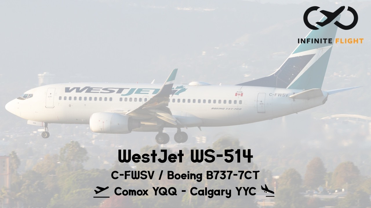 Infinite Flight // WestJet B737 WS-514 // Comox YQQ - Calgary YYC