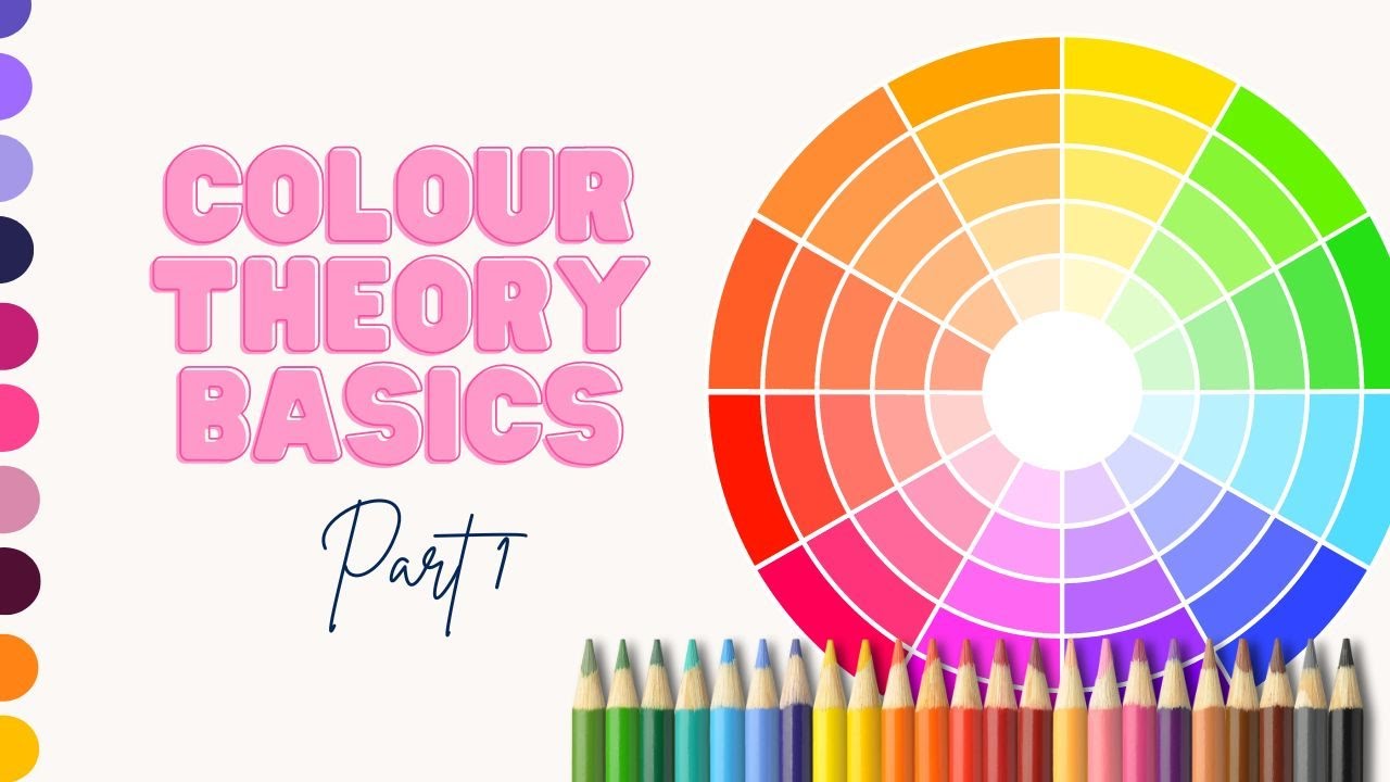 Colour Theory Basics - Part 1