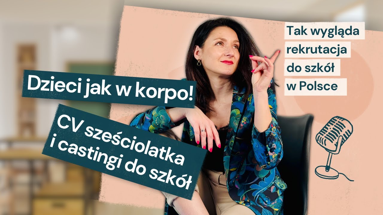 Rekrutacja do szkół jak rozmowa o pracę? Szokujące wymagania wobec dzieci i rodziców!