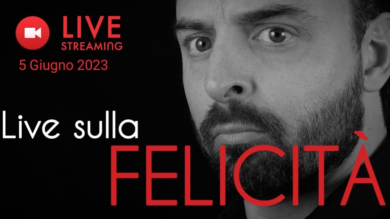 Live sulla Felicità