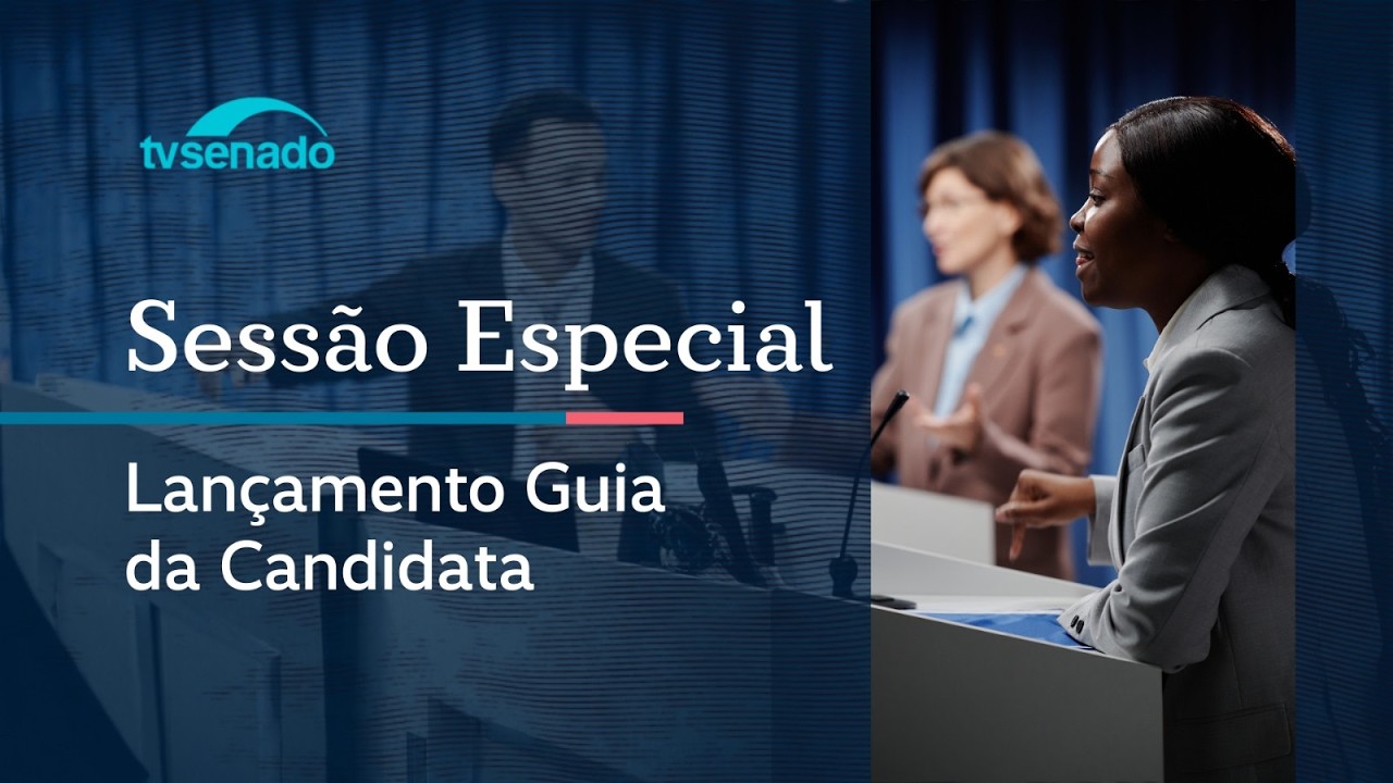 Senado lança 'Guia da Candidata', que orienta mulheres nas eleições – 17/3/26