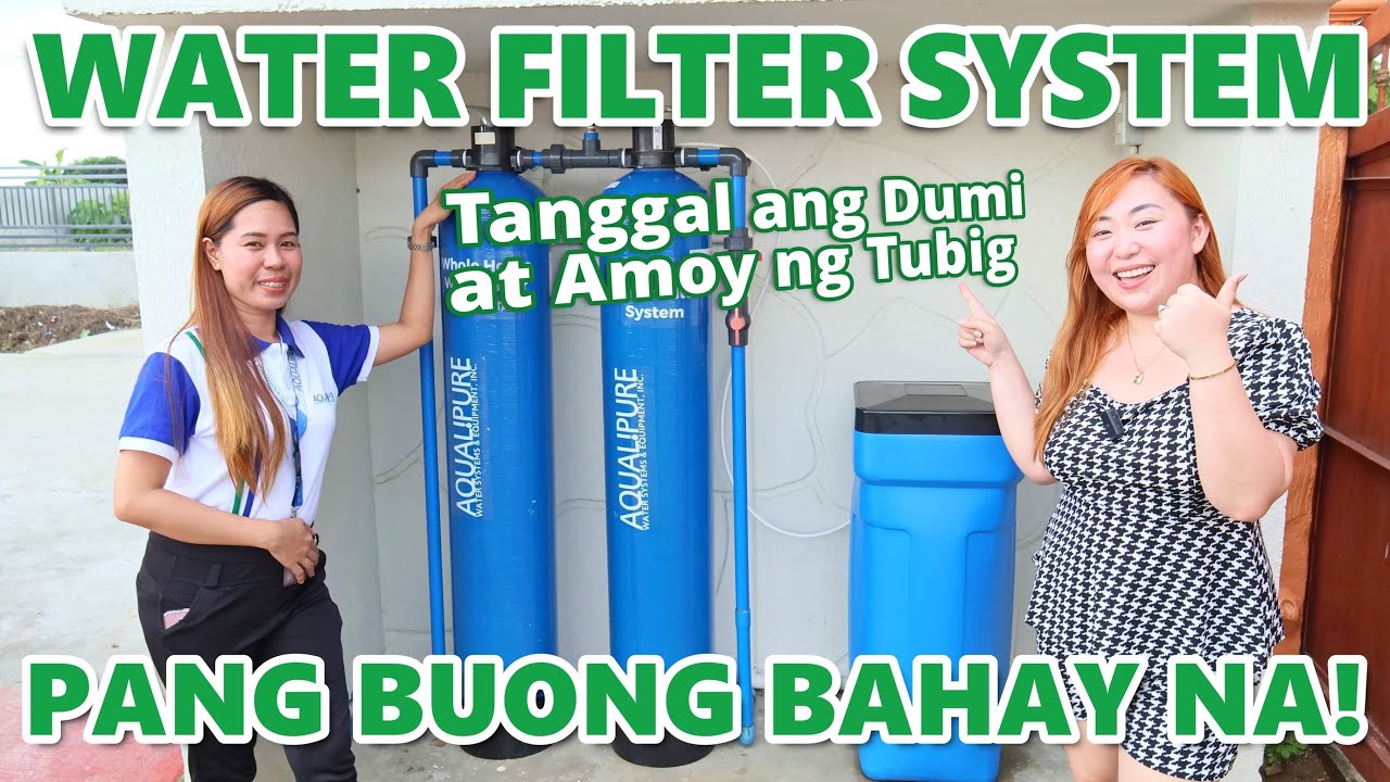 PINAKAMURANG Water Filter System! Tanggal Ang Dumi At Amoy Ng Tubig Sa Buong Bahay | Safe Na Safe