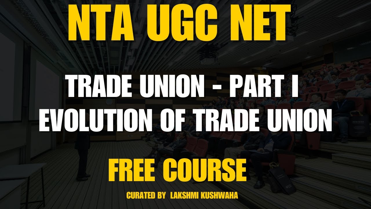 Evolution of Trade Union