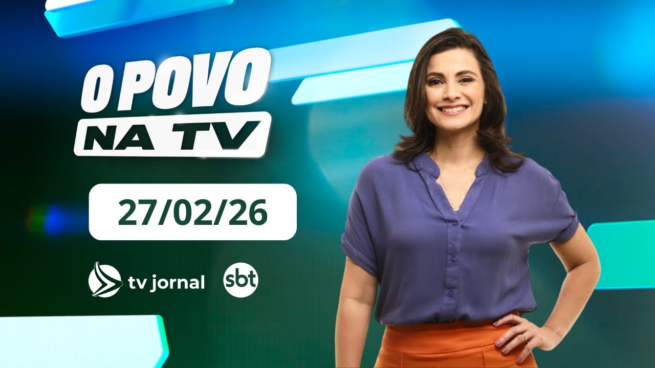 TV Jornal O POVO NA TV ao vivo com ANNE BARRETTO | 27.02.26