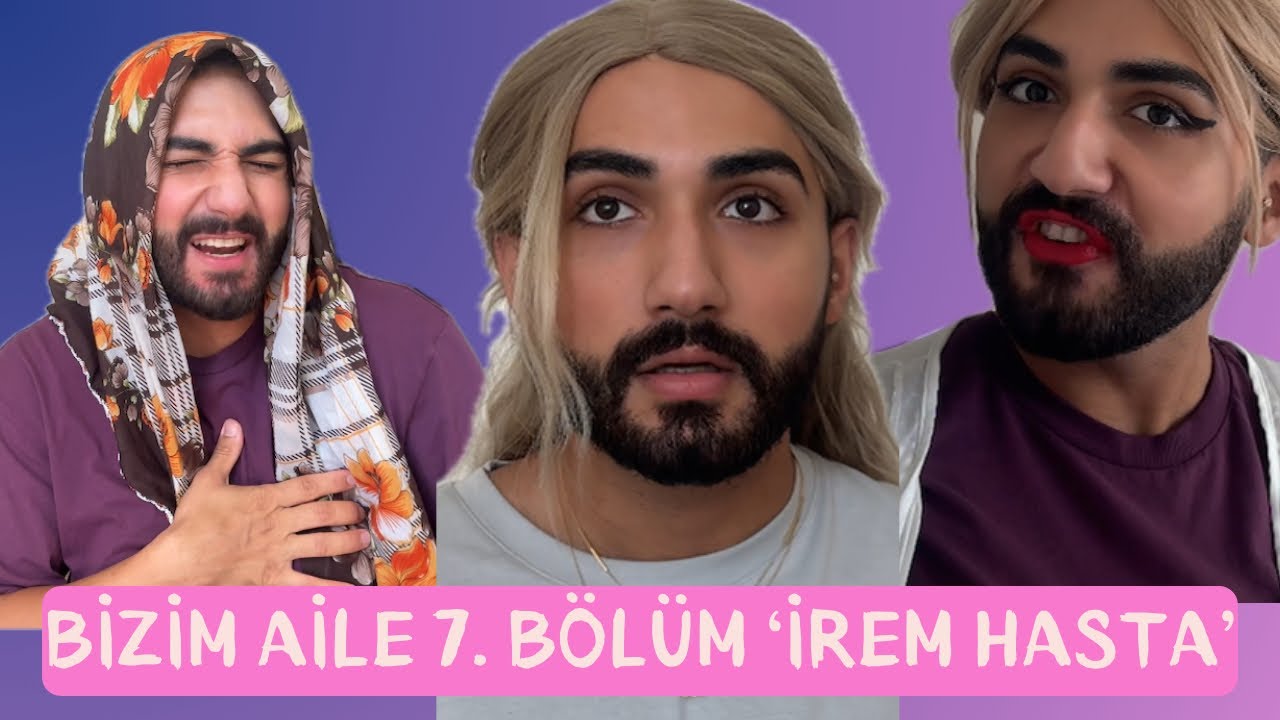 Bizim Aile 7. B&ouml;l&uuml;m &lsquo;İrem Hasta 😱