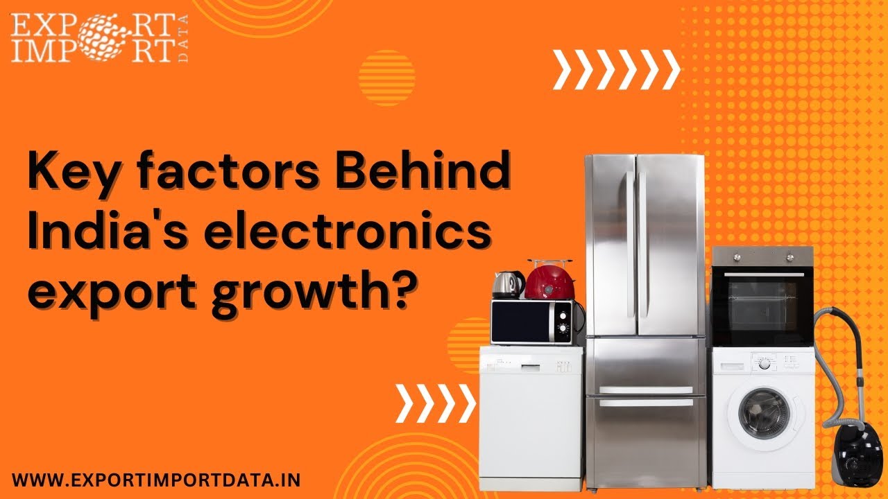 Key Factors Behind India's Electronics Export Growth