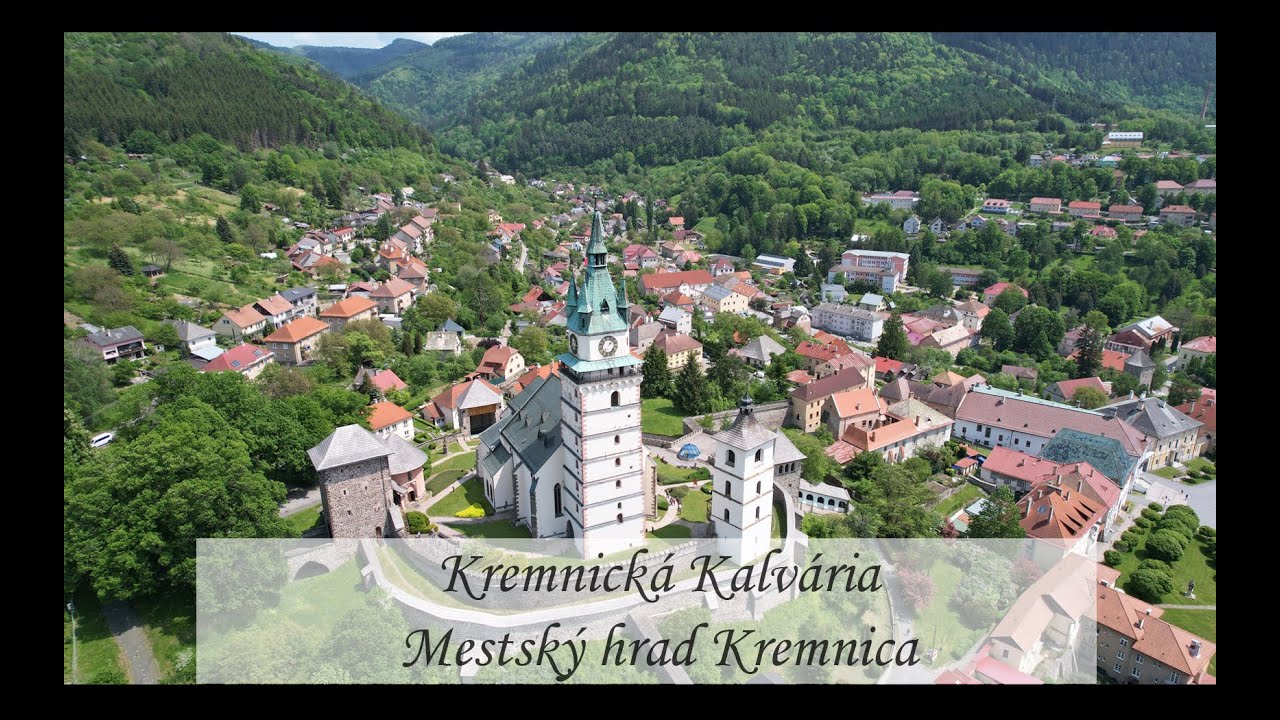 Kremnická Kalvária a Mestský hrad Kremnica