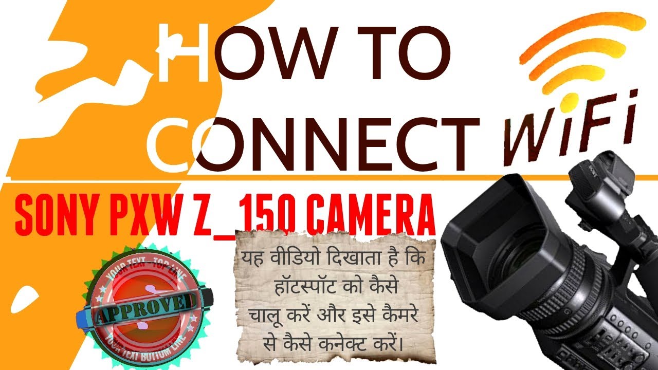 How to connect wifi on sony pxw z150 camera | wifi | Sony pxw z150 | Sony | Camera | Connect